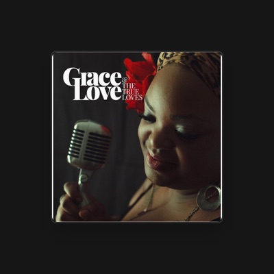 Listen to Grace Love and the True Loves, watch music videos, read bio, see tour dates & more!