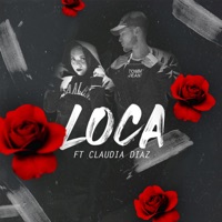 Loca (feat. Claudia Díaz) - Single - NEMJ