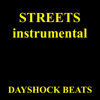 Streets (Instrumental) - Dayshock Beats