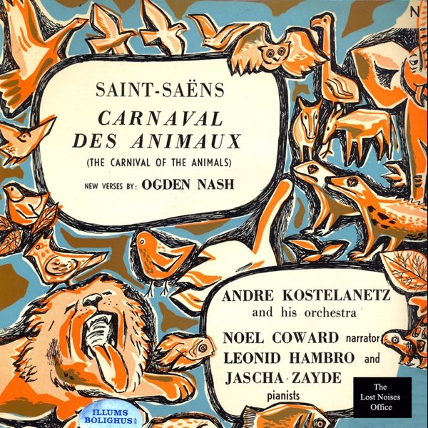 Saint-Saëns: Le carnaval des animaux - Album by Camille Saint-Saëns