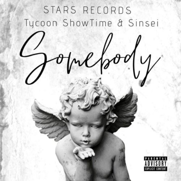 Somebody (feat. Sinsei) - Single - Tycoon Showtime