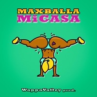 Micasa - Single - Maxballa