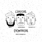 Líricos Excéntricos - Single