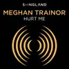 Stream & download Hurt Me (From "Songland") - Single