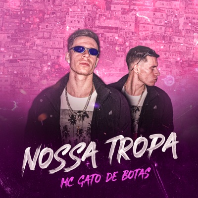 Nossa Tropa - Single