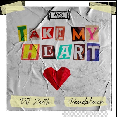 Take my Heart (feat. P4ndakuza) - Single