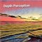 Depth Perception - Pholosify B lyrics