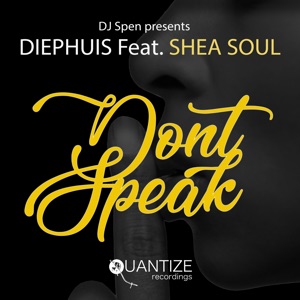 Don't Speak (feat. Shea Soul) - EP