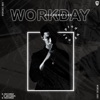 WORKDAY - Single