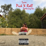 Pick & Roll (feat. Yai) - Single