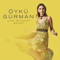 Yine Sevenler Sevsin — Öykü Gürman