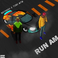 Run Am (feat. Tobii WTW) - Single - Nayinnah