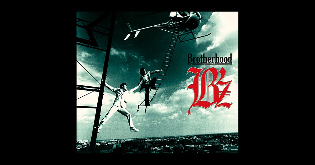 Brotherhood - B'zのアルバム - Apple Music
