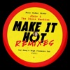 Make It Hot (JKriv Meltdown Mix) cover art