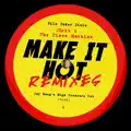 Make It Hot