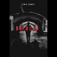 Bipolar - Single - Lewis Somes