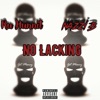 No Lacking (feat. Ru Hunnit) - Single