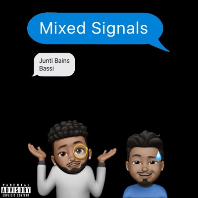 Mixed Signals (feat. Bassi) - Single