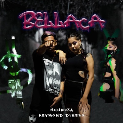 Bellaca (feat. Reymon Dinero) - Single