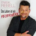 Das Leben ist ein Feuerwerk