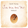 Ich bin bei dir - Sarah Young