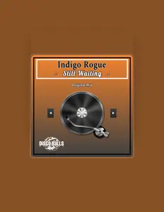 Indigo Rogue: песни, клипы, биография, даты выступлений и многое другое.