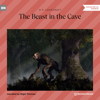 The Beast in the Cave (Unabridged) - H. P. Lovecraft