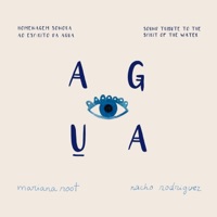 Água - Mariana Root & Nacho Rodriguez