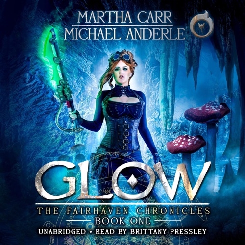 Glow: The Revelations of Oriceran: The Fairhaven Chronicles, Book 1 (Unabridged) cover