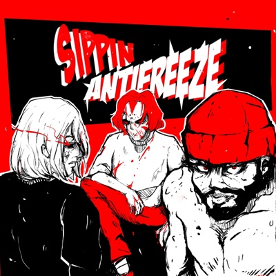 Sippin' Antifreeze - Single