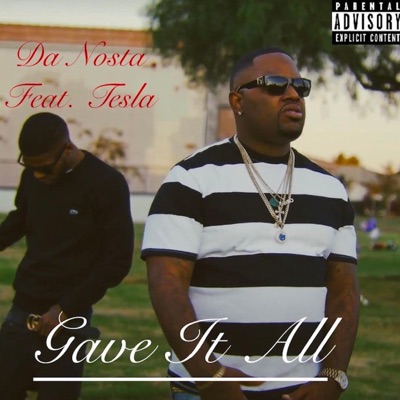 Gave It All (feat. Tesla) - Single
