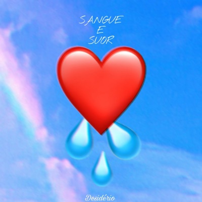 Sangue & Suor - Single