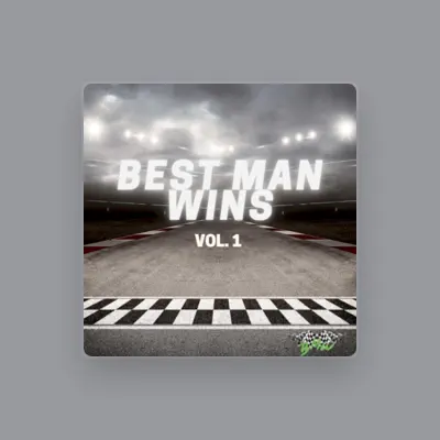 Listen to Best Man Wins, watch music videos, read bio, see tour dates & more!