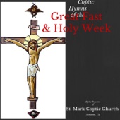 Coptic Hymns of the Great Fast & Holy Week artwork