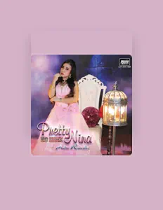 Dengarkan Pretty Nina, tonton video musik, baca bio, lihat tanggal tur & lainnya!