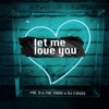 Let Me Love You (feat. The Yabo & DJ Conds) - Single