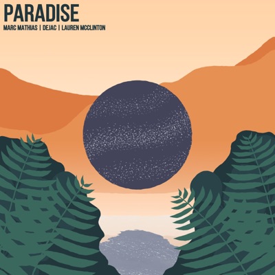 Paradise (feat. Lauren McClinton) - Single