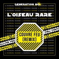 Couvre Feu (Remix) - Single - L'Oiseau Rare
