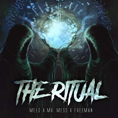 The Ritual (feat. Mr. Mess & Mełg) - Single