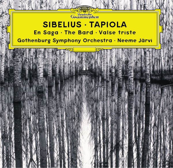 Sibelius: Tapiola; En Saga; The Bard; Valse triste