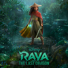 Raya and the Last Dragon (Original Motion Picture Soundtrack) - James Newton Howard