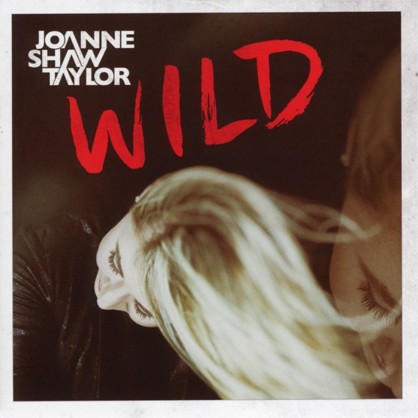 Wild - Joanne Shaw Taylor