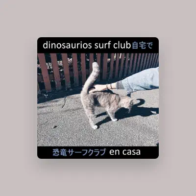Listen to Dinosaurios Surf Club, watch music videos, read bio, see tour dates & more!
