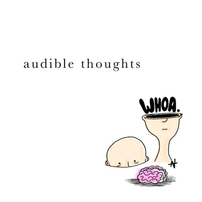 Audible Thoughts
