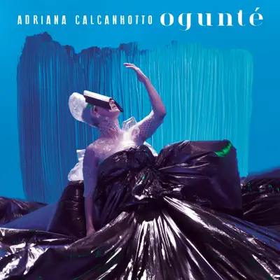 Ogunté - Single - Adriana Calcanhotto