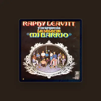Listen to Raphy Leavitt y Su Orquesta La Selecta, watch music videos, read bio, see tour dates & more!