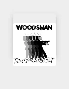 Dengarkan The Woodsman, tonton video musik, baca bio, lihat tanggal tur & lainnya!