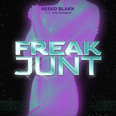 Freak Junt (feat. Arty Basqiyah) - Single