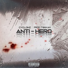 Anti-Hero Cyclonz
