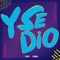 Y Se Dio - Single